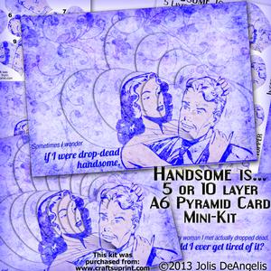 Handsome Is -  A6 5 or 10 Layer Pyramid Card Mini-kit