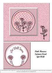 Pink Flowers Spinner - Get Well