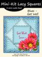 Lacy Squares - Blues - Get Well