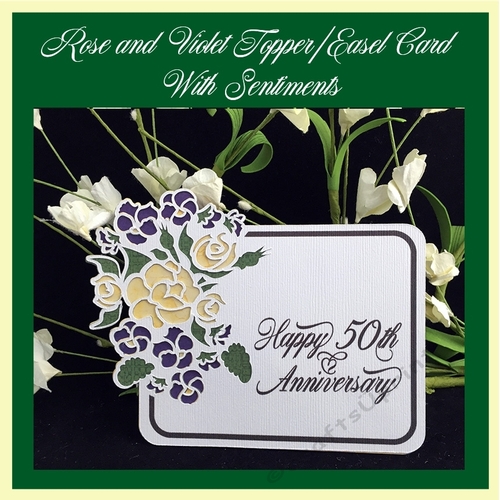 Roses and Violet Topper/Easel Card With Sentiments