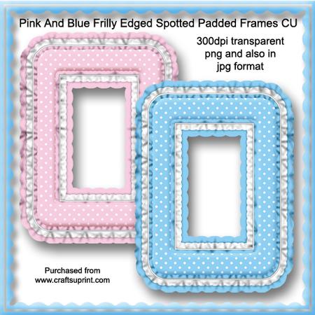 Pink and Blue Frilly Edged Spotted Padded Frames Cu