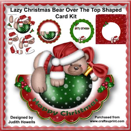 Lazy Christmas Bear Over the Top Shaped Card Kit