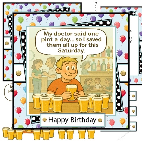 cup1391054_2745 - Saving My Pints Decoupage Birthday Card