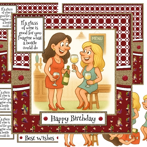If a glass of wine is good for you decoupage card