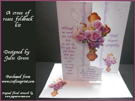 Cross of Roses Foldback Kit