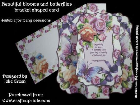 Beautiful Blooms and Butterflies Bracket Shaped Kit