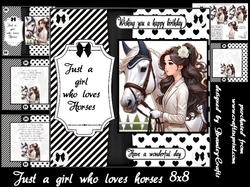 Just a girl who loves horses 8x8