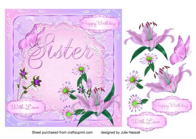 Birthday Card for Sister with 3D Lilies, Daisies & Butterfly