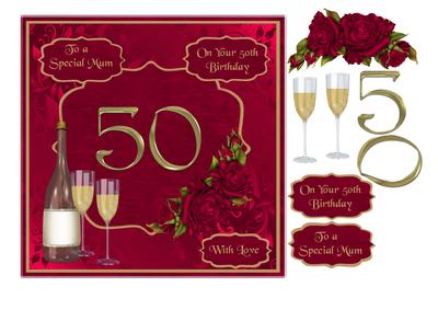 50th Birthday Card for Mum with Champagne & Roses