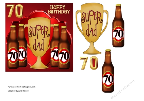 70th Birthday card topper for Dad with trophy & beer bottles