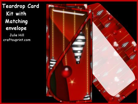 Christmas Ornament Teradrop Card Kit