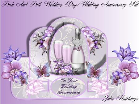 Push and Pull Anniversary or Wedding Day Kit
