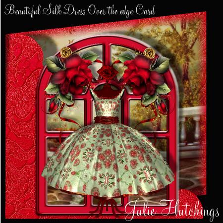 The Beautiful Silk Dress Over the Edge Card