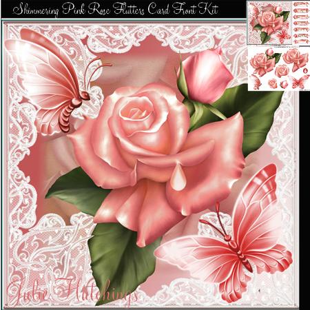 Beautiful Shimmering Rose and Flutters Card Front Kit