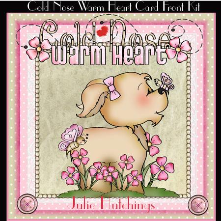 Cold Nose Warm Heart Card Front Kit