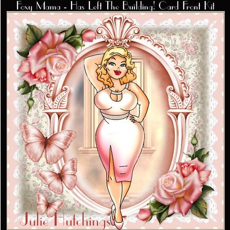 Foxy Mama - Has Left the Building! Card Front Kit