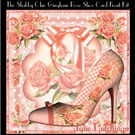 The Shabby Chic Gingham Rose Shoe Card Front Kit