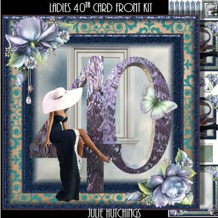 Ladies 40th Birthday Card Front Kit