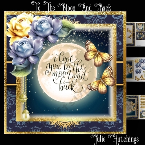 I Love You To The Moon And Back Card Front Kit