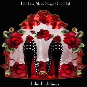 Gorgeous Red Rose Shoes Shaped Card Kit