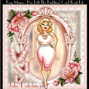 Foxy Mama - Has Left the Building! Card Front Kit