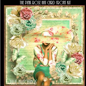 The Beautiful Rose Hat Card Front Kit