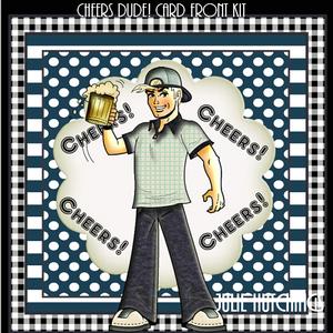 Cheers Dude Blonde Card Front Kit