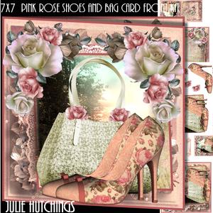 7x7 Pink Rose Shoes and Bag Card Front Kit