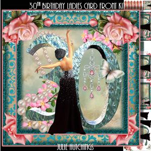 Ladies 30th Birthday Card Front Kit
