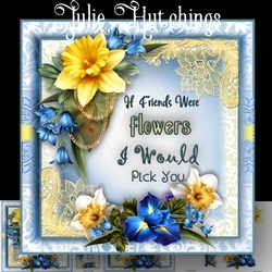 Friends And Flowers Card Front Kit