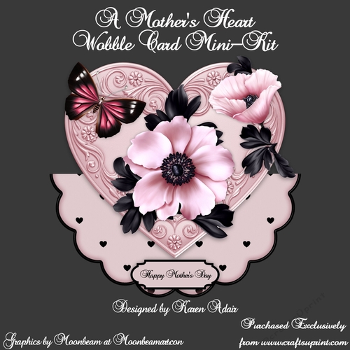 A Mothers Heart - Heart Shaped Wobble Card Mini-Kit