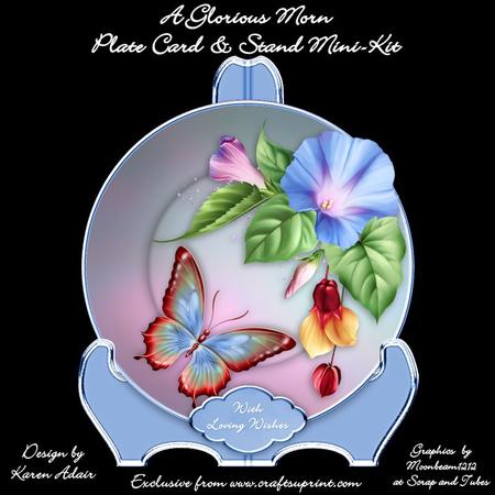 A Glorious Morn - Plate Card & Stand Mini-kit