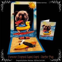 Forever Framed Easel Card -Surfer Pug