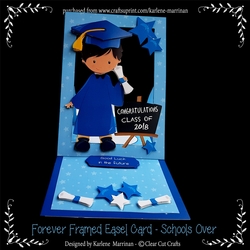 Forever Framed Easel Card - Schools Over