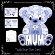 Teddy Bear Mothers Day or For Mum A Frame Card - Blue