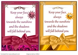 Always face the sunshine