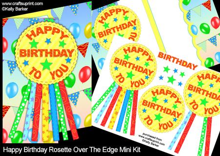 Happy Birthday Rosette Over the Edge Mini Kit