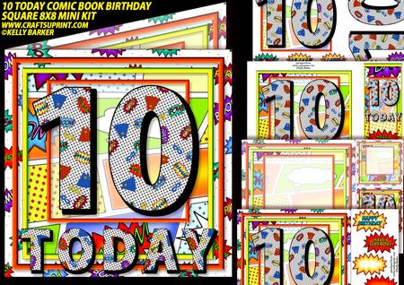 10 Today Comic Book Birthday Square 8x8 Mini Kit
