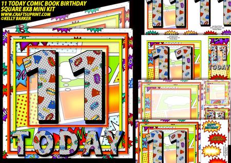 11 Today Comic Book Birthday Square 8x8 Mini Kit