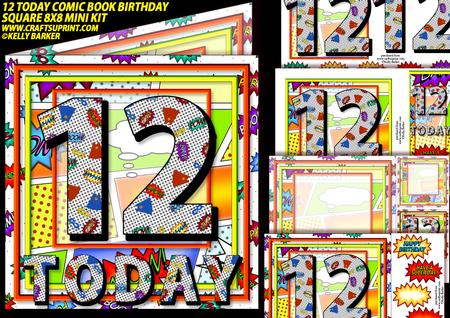 12 Today Comic Book Birthday Square 8x8 Mini Kit