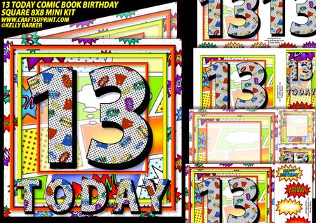 13 Today Comic Book Birthday Square 8x8 Mini Kit