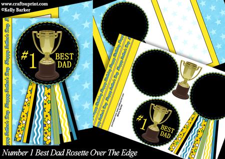 Number 1 Best Dad Rosette Over the Edge Mini Kit