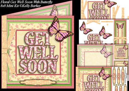 Floral Get Well Soon with Butterfly Square 8x8 Mini Kit
