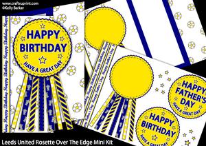 Leeds United Rosette Over the Edge Father's Day or Birthday
