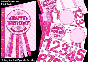 Birthday Rosette All Ages Over the Edge Mother's Day