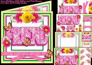 Friend Birthday Yellow and Pink Flowers 8x8 Mini Kit