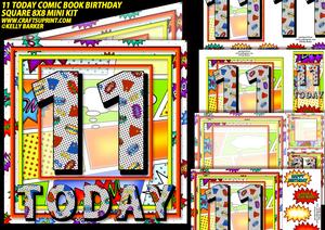 11 Today Comic Book Birthday Square 8x8 Mini Kit