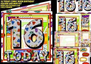 16 Today Comic Book Birthday Square 8x8 Mini Kit