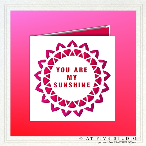You Are My Sunshine Mandala Doily Floral Greeting Card Papercutting Template SVG Cut File