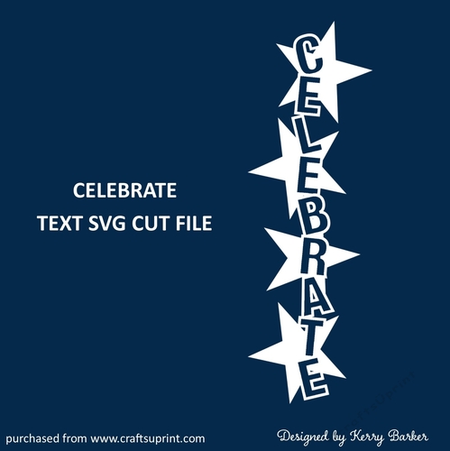 Celebrate Word Art SVG Cutting Template
